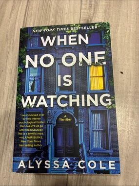 When No One Is Watching by Alyssa Cole - Blue & Yellow Thriller Paperback